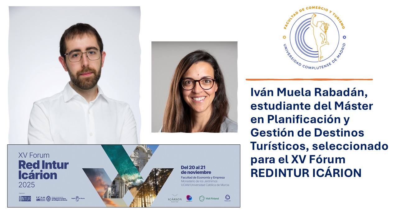 Iván Muela, estudiante de la Facultad de Comercio y Turismo, seleccionado para el XV Fórum REDINTUR-ICÁRION